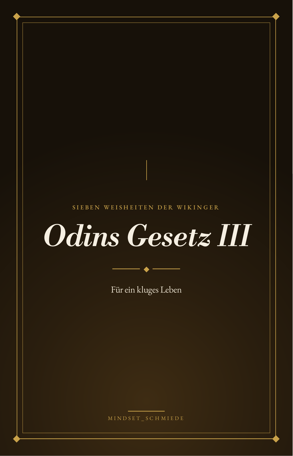Odins Gesetz Band III – E-Book-Cover: Weisheiten der Wikinger für ein kluges Leben