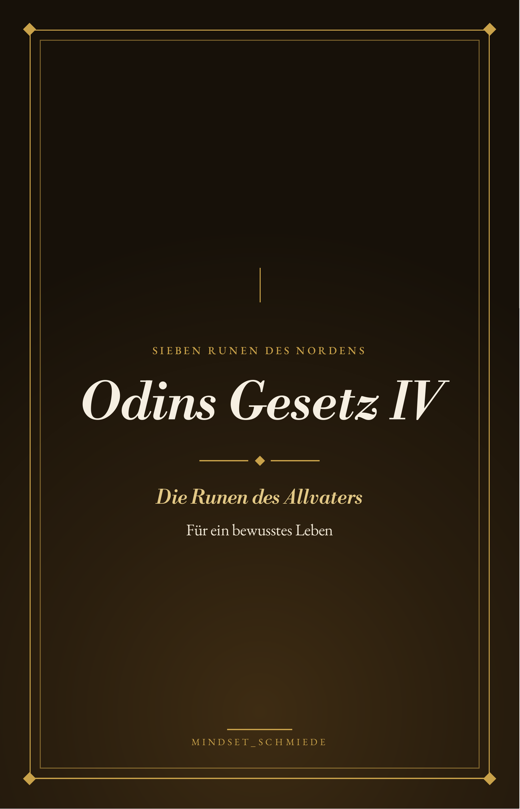 Odins Gesetz Band IV – E-Book-Cover: 7 Runen des Nordens