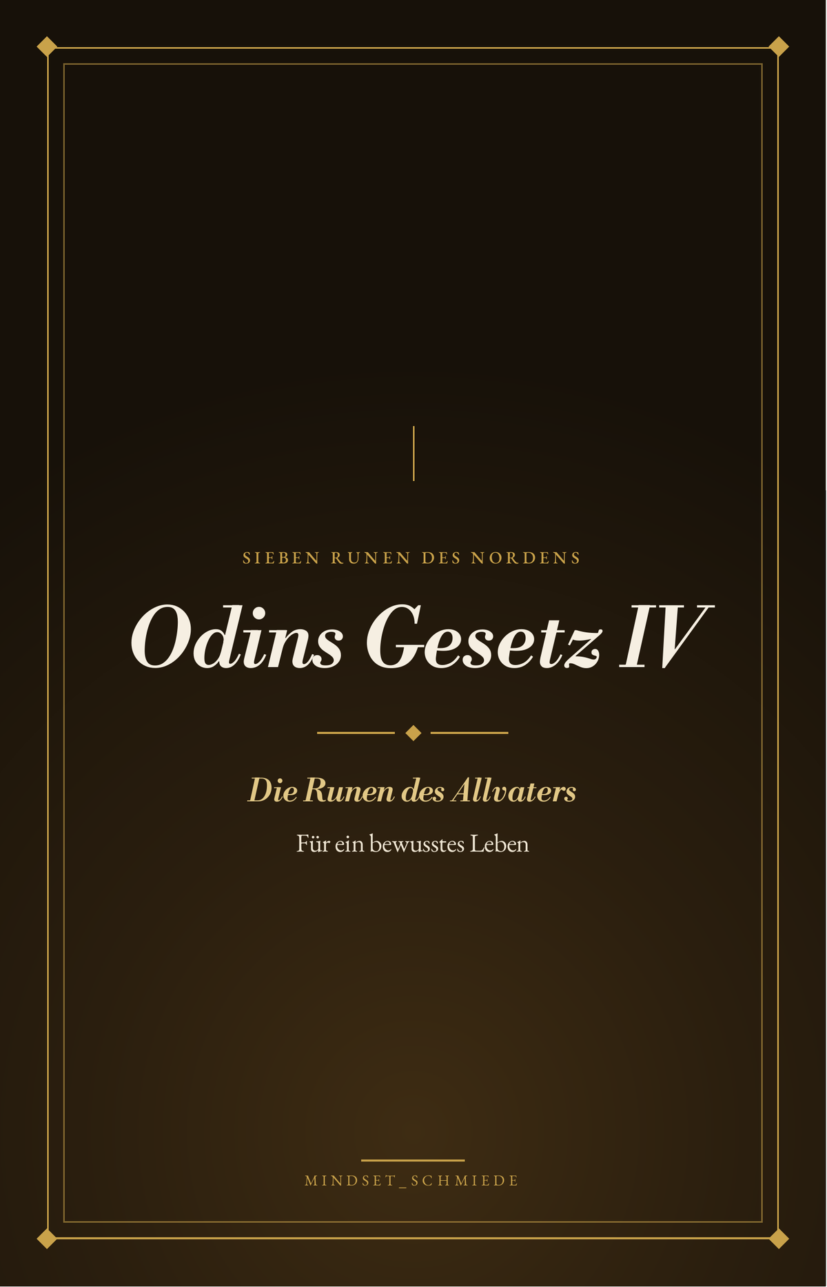 Odins Gesetz Band IV – E-Book-Cover: 7 Runen des Nordens